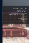 Manual of Biblical Archaeology - Book