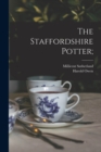 The Staffordshire Potter; - Book