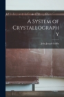 A System of Crystallography - Book