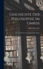 Geschichte Der Philosophie Im Umriss : Ein Leitfaden Zur Uebersicht, Fuenfte Aiflage - Book