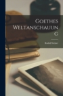 Goethes Weltanschauung - Book
