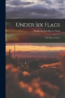 Under Six Flags : The Story of Texas - Book