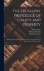 The Excellent Priviledge of Liberty and Property : Being a Reprint and Facsimile of the First American Edition of Magna Charta, Printed in 1687 - Book