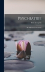 Psychiatrie : Bd. Allgemeine Psychiatrie - Book