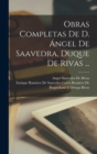 Obras Completas De D. Angel De Saavedra, Duque De Rivas ... - Book