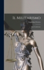 Il Militarismo : Dieci Conferenze - Book