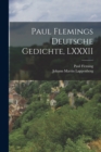 Paul Flemings Deutsche Gedichte, LXXXII - Book