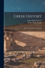 Greek History : From Themistocles to Alexander - Book