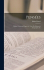 Pensees : Edition Variorum D'apres Le Texte Du Manuscrit Autographe, Etc - Book