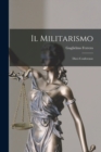 Il Militarismo : Dieci Conferenze - Book