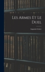 Les Armes Et Le Duel - Book