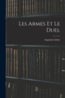 Les Armes Et Le Duel - Book