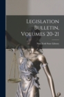 Legislation Bulletin, Volumes 20-21 - Book