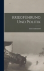 Kriegfuhrung Und Politik - Book