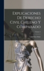 Explicaciones De Derecho Civil Chileno Y Comparado; Volume 2 - Book