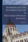 Kommentar Zur Osterreichischen Reichsratswahlordnung - Book