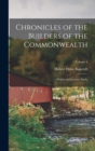 Chronicles of the Builders of the Commonwealth : Historical Character Study; Volume 4 - Book