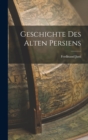 Geschichte Des Alten Persiens - Book