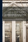 Cremorne and the Later London Gardens - Book