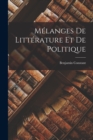 Melanges De Litterature Et De Politique - Book