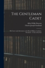 The Gentleman Cadet : His Career and Adventures at the Royal Military Academy, Woolwich: A Tale of the Past - Book