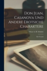 Don Juan, Casanova und andere erotsiche Charaktere : Ein Versuch - Book