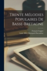 Trente Melodies Populaires De Basse-Bretagne - Book