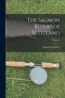 The Salmon Rivers of Scotland; Volume 2 - Book