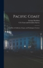 Pacific Coast : Coast Pilot of California, Oregon, and Washington Territory - Book