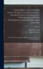 Ferguson's Lectures On Select Subjects in Mechanics, Hydrostatics, Hydraulics, Pneumatics, Optics, Geography, Astronomy and Dialing : With Notes and an Appendix Adapted to the Present State of the Art - Book