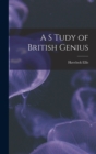 A S Tudy of British Genius - Book