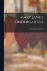 Mary Jane's Kindergarten - Book