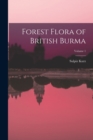 Forest Flora of British Burma; Volume 1 - Book