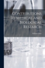 Contributions To Medical and Biological Research - Book