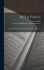 Acta Pauli : Aus Der Heidelberger Koptischen Papyrushandschrift, Issue 1 - Book