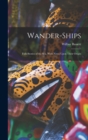 Wander-Ships : Folk-Stories of the Sea, With Notes Upon Their Origin - Book