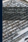 George Palmer Putnam a Memoir - Book