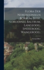 Flora der Nordseeinseln Borkum, Juist, Nordernei, Baltrum, Langeoog, Spiekeroog, Wangeroog. - Book