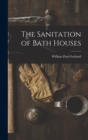 The Sanitation of Bath Houses - Book
