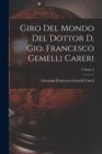 Giro del mondo del dottor d. Gio. Francesco Gemelli Careri; Volume 6 - Book