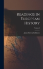 Readings In European History; Volume I - Book