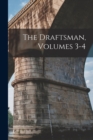The Draftsman, Volumes 3-4 - Book