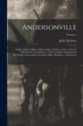 Andersonville : A Story of Rebel Military Prisons, Fifteen Months A Guest of the So-called Southern Confederacy. A Private Soldier's Experience in Richmond, Andersonville, Savannah, Millen, Blackshear - Book