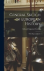General Sketch of European History; With Maps and Index - Book
