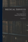 Medical Services; General History; Volume 1 - Book