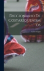 Diccionario de costariquenismos - Book