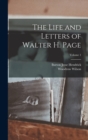 The Life and Letters of Walter H. Page; Volume 1 - Book