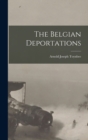 The Belgian Deportations - Book