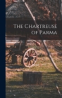 The Chartreuse of Parma - Book