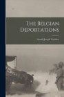 The Belgian Deportations - Book